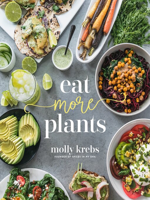 Title details for Eat More Plants by Molly Krebs - Wait list